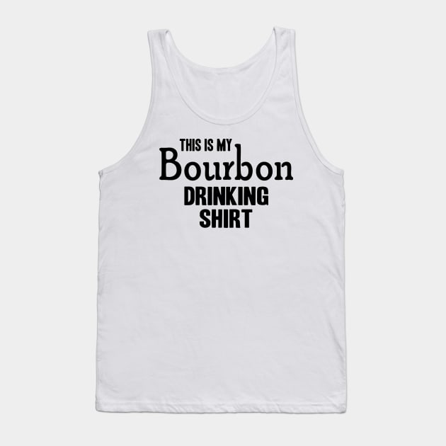 MY BOURBON DRINKING SHIRT Tank Top by rutskur